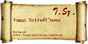 Tugyi Szilvánusz névjegykártya